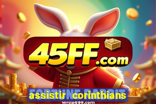 assistir corinthians x botafogo futemax tv